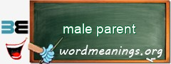WordMeaning blackboard for male parent